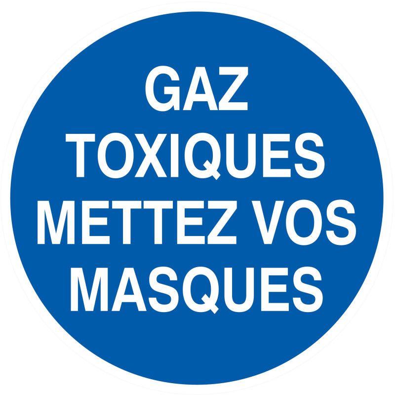 Gaz Toxiques, Mettez Vos Masques D.80Mm